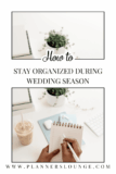 How to Stay Organized During Wedding Season