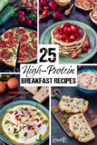 25 High-Protein Breakfast Recipes – Home Cooking Adventure