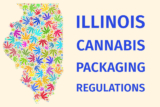 Illinois Cannabis Packaging Regulations Guide 2025