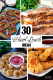 30 Easy School Lunch Ideas