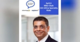 Ep313 Mikir Shah CEO Africa Specialty Risks: Creating new Markets