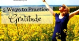 5 Ways To Practice Gratitude