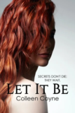 LET IT BE | Kirkus Reviews