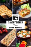 65 Savory Dishes from Around the World