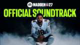 EA Sports Reveals Madden 27 Soundtrack Featuring Bad Bunny, Metallica, and Ozzy Osbourne