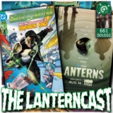 LanternCast Episode #661- Green Lantern #38 & Lanterns: Episode Two!