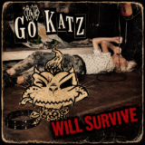 The Go-Katz: The Go-Katz Will Survive