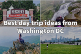 Guide to the best day trips from Washington DC