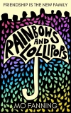 RAINBOWS AND LOLLIPOPS | Kirkus Reviews