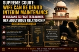 SUPREME COURT: WIFE CAN BE DENIED INTERIM MAINTENANCE IF HUSBAND EX FACIE ESTABLISHES HER ADULTEROUS RELATIONSHIP UNDER SECTION 125(4) CrPC
