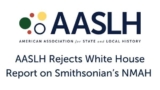 AASLH Rejects White House Report on Smithsonian’s NMAH – AASLH