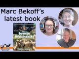 Love in Their Hearts and Compassion for Animals with Marc Bekoff, PhD