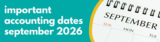Important Accounting Dates September 2026