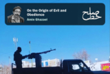 On the Origin of Evil and Obedience/Amin Ghazaei