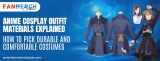 Best Materials Guide For Costumes