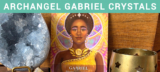 5 Crystals for Connecting with ARCHANGEL GABRIEL (Divine Inspiration)