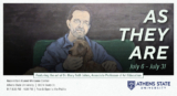 “As They Are” Exhibit Coming to Athens State on July 6
