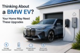 Thinking About a BMW EV? Your Home May Need These Upgrades