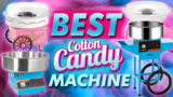 Top 10 Best Cotton Candy Machine For Parties And Birthdays – Reviews Updated September 2021