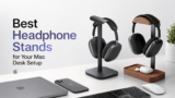 Best Headphone Stands for Your Mac Desk Setup