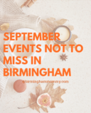 September Events in Birmingham Not to Miss