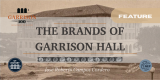 The Brands of Garrison Hall at its Centennial