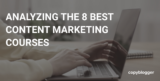 Analyzing The 8 Best Content Marketing Courses 