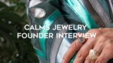 Travel Interview with Calms Jewelry Founder Jennifer O’Brien