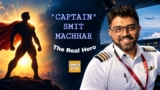 Captain Smit Machhar’s Courage and the Meaning of a Superhero
