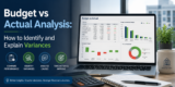 Budget vs Actual Analysis: How to Identify and Explain Variances