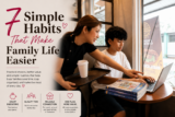 7 Simple Habits That Make Family Life Easier | Dear Kitty Kittie Kath