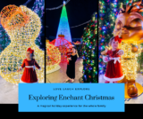 Exploring Enchant Christmas – Love.Laugh.Explore.
