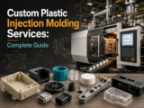 Custom Plastic Injection Molding Services: Complete Guide