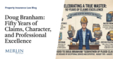 Doug Branham: Fifty Years of Claims, Character, and Professional Excellence