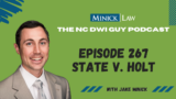 Episode 267: State v. Holt