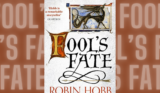 Book Review: Fool’s Fate (Tawny Man #3) by Robin Hobb