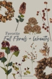 The Fall Floral Stems I’m Loving This Year