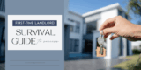 First-Time Landlord Survival Guide to Success