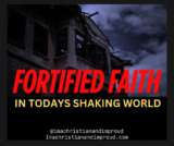 Fortified Faith in a Shaking World