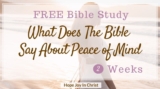 Free Bible Study: What Does The Bible Say About Peace of Mind