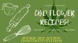 CBD Flower Recipes – GreenWellnessLife.com