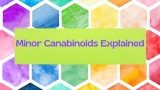 Minor Cannabinoids – GreenWellnessLife.com