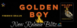 Golden Boy Release Blitz – The Faerie Review