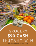 Grocery $20 Cash Instant Win