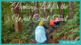 West Coast Trail Packing List and Hiking Gear List