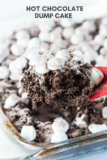 Hot Chocolate Dump Cake