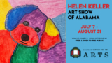 Helen Keller Art Show of Alabama Now Open
