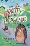 Hetty the Hedgehog and the Animal Snatchers