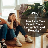 How Can You Break Your Lease Without Penalty?