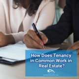 How Does Tenancy in Common Work in Real Estate?